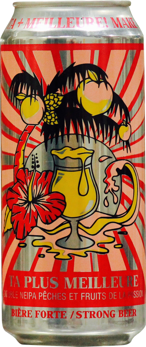 TA PLUS MEILLEURE - NEIPA PÊCHES ET FRUITS DE LA PASSION - Fromagerie Roy